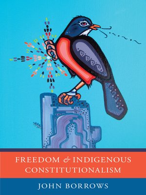 cover image of Freedom and Indigenous Constitutionalism